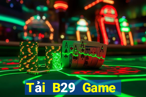 Tải B29 Game Bài Uống Rượu