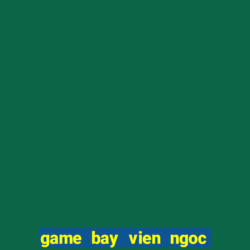 game bay vien ngoc rong 3.2