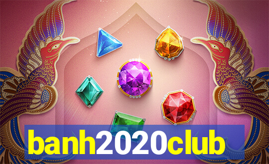 banh2020club