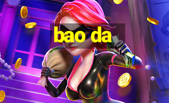 bao da