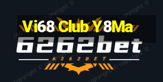 Vi68 Club Y8Ma