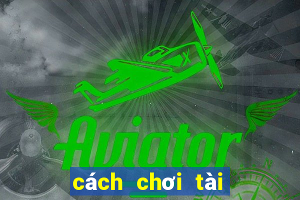 cách chơi tài xỉu online kiếm tiền