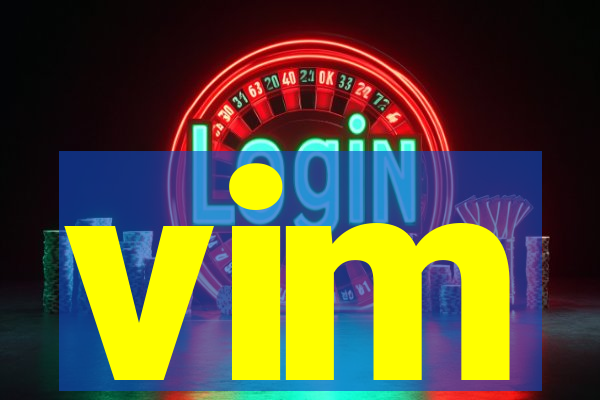 vim