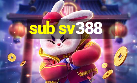 sub sv388