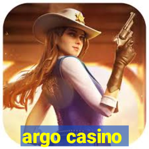 argo casino