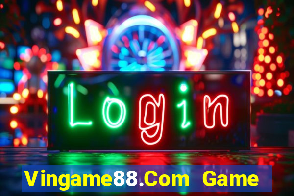 Vingame88.Com Game Bài Macau