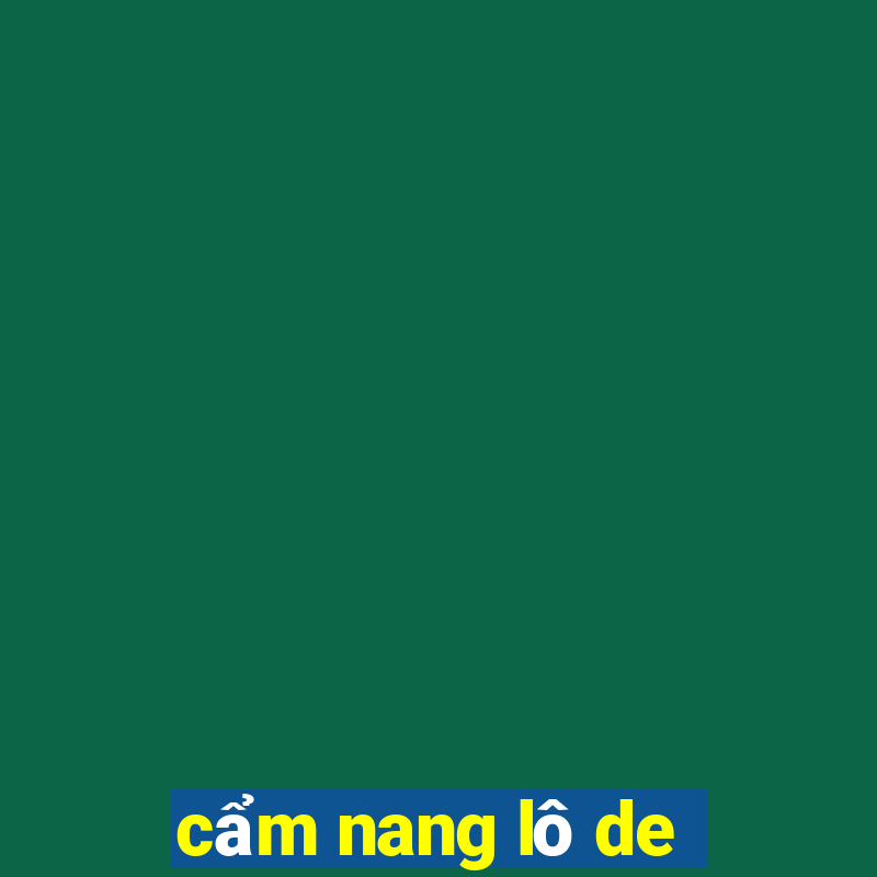 cẩm nang lô de