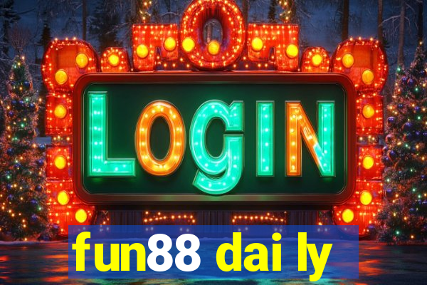 fun88 dai ly