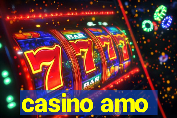 casino amo