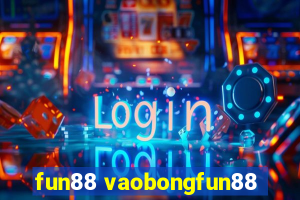 fun88 vaobongfun88