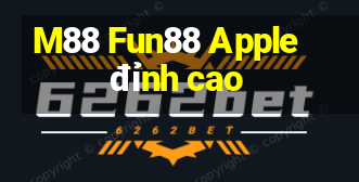 M88 Fun88 Apple đỉnh cao