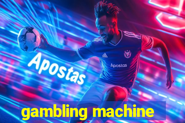 gambling machine