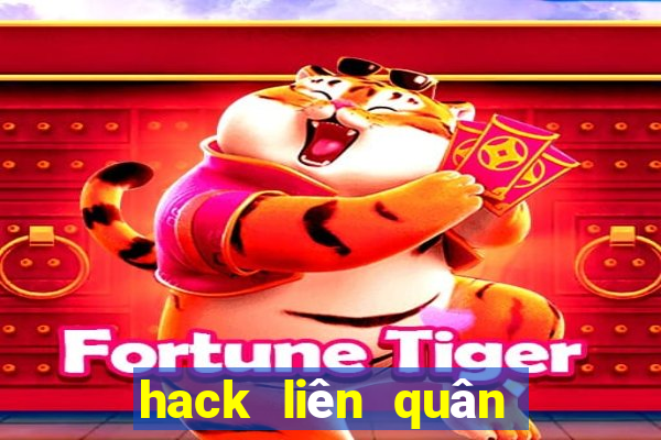 hack liên quân mới nhất