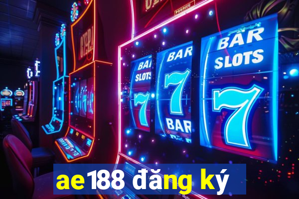 ae188 đăng ký