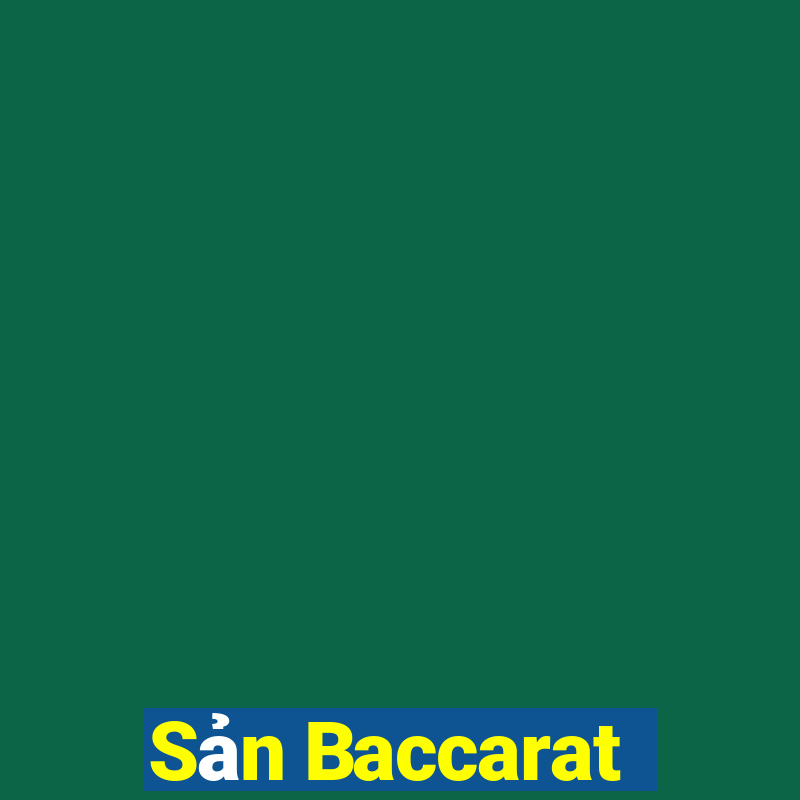 Sản Baccarat