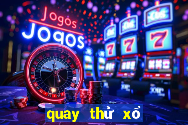 quay thử xổ số long an hậu giang