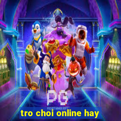 tro choi online hay