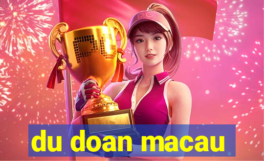 du doan macau