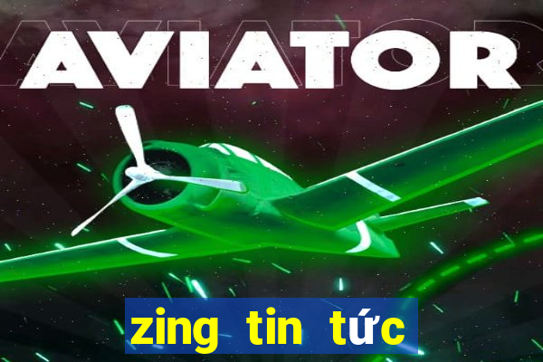 zing tin tức tổng hợp