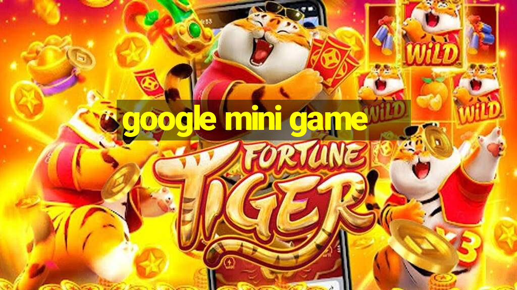 google mini game