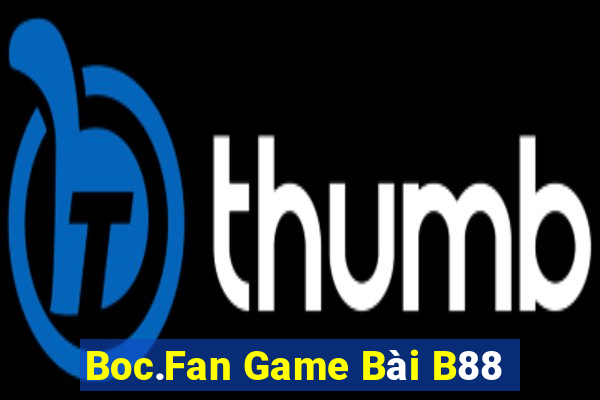 Boc.Fan Game Bài B88