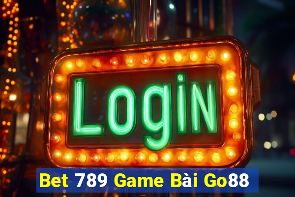 Bet 789 Game Bài Go88