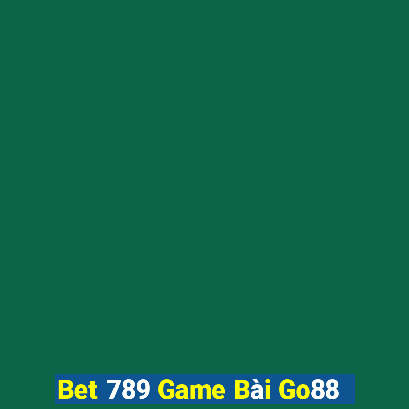 Bet 789 Game Bài Go88