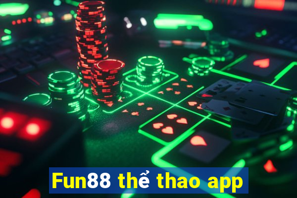 Fun88 thể thao app