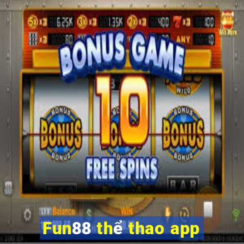 Fun88 thể thao app