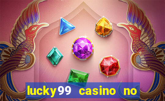 lucky99 casino no deposit bonus