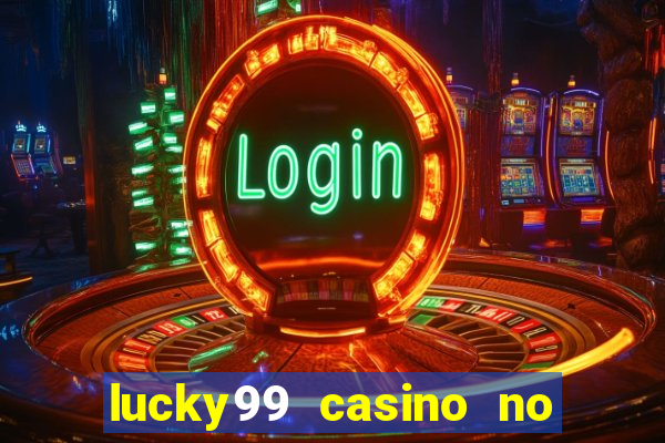 lucky99 casino no deposit bonus