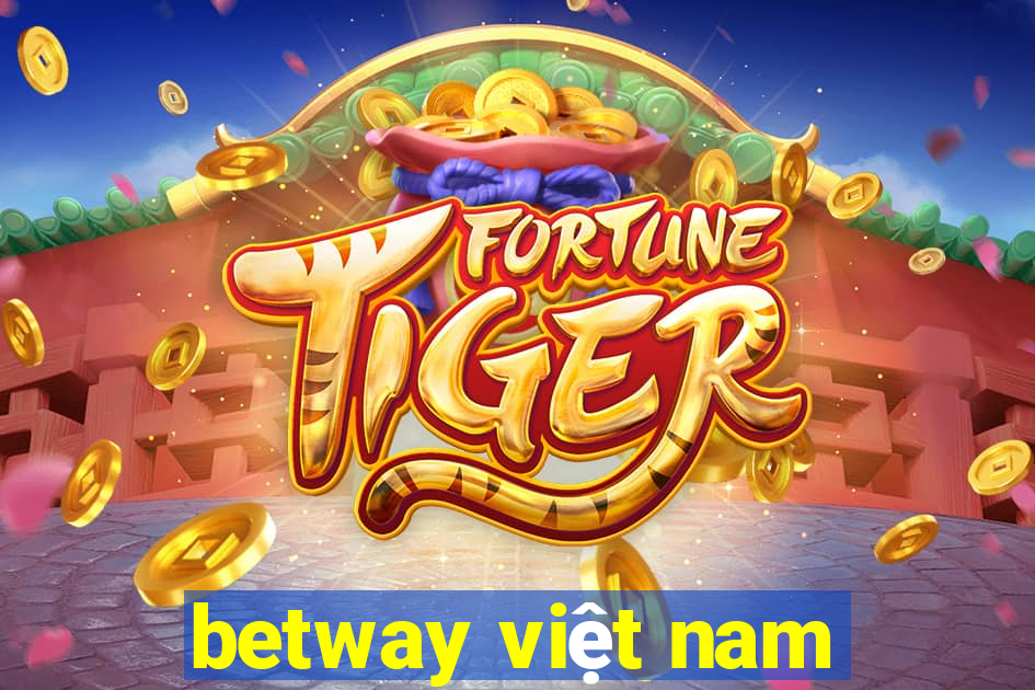 betway việt nam