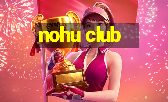 nohu club