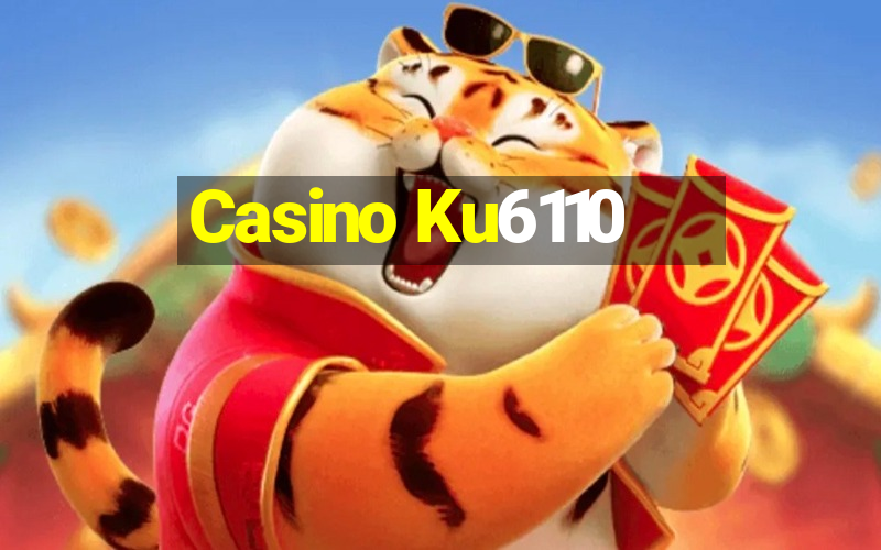 Casino Ku6110