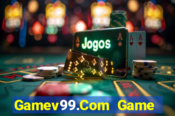 Gamev99.Com Game Bài Nạp Sms