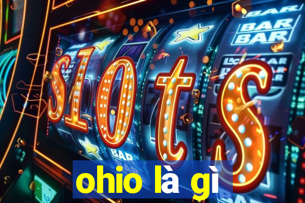 ohio là gì