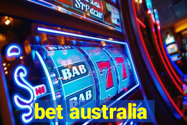 bet australia