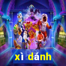 xì dánh