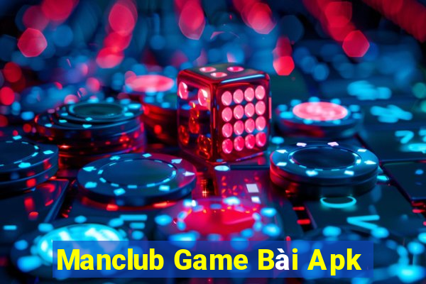 Manclub Game Bài Apk