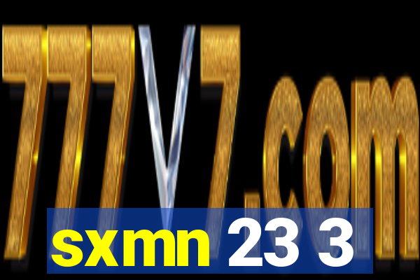 sxmn 23 3