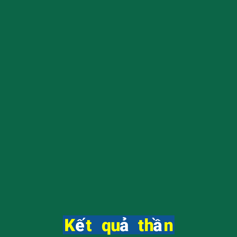 Kết quả thần tài 4 Hôm qua