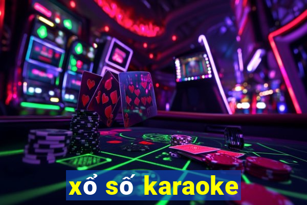 xổ số karaoke