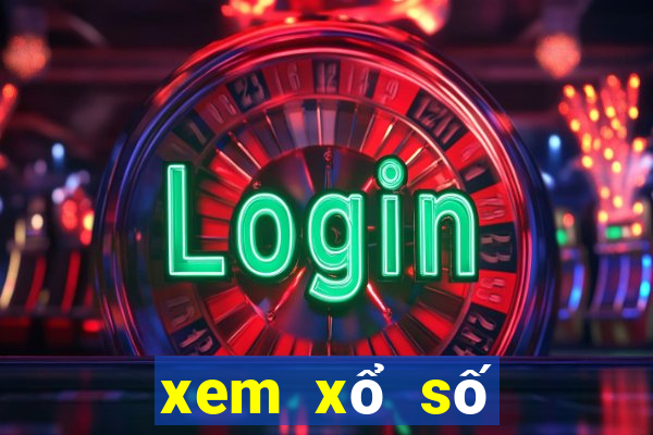 xem xổ số kiến thiết hôm nay