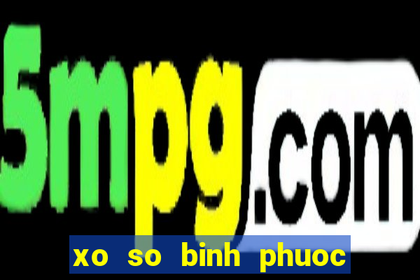 xo so binh phuoc 30 3