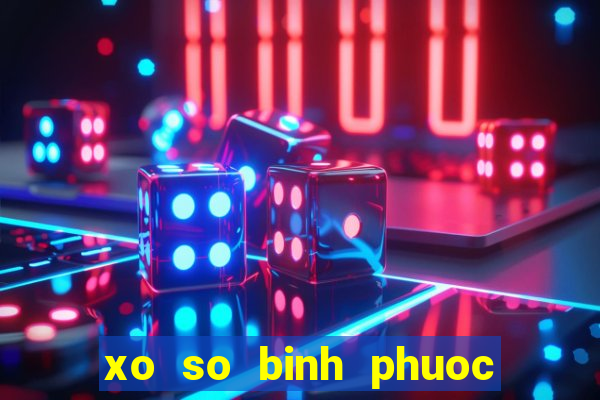 xo so binh phuoc 30 3