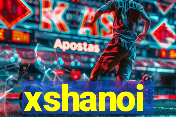 xshanoi