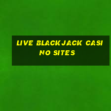 live blackjack casino sites