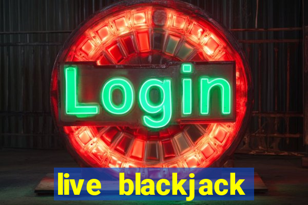 live blackjack casino sites