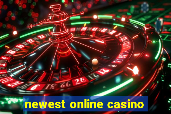 newest online casino