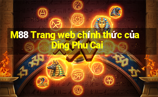 M88 Trang web chính thức của Ding Phu Cai